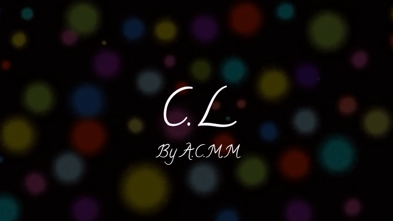 A.C.M.M - C.L (Official Lyric Video)