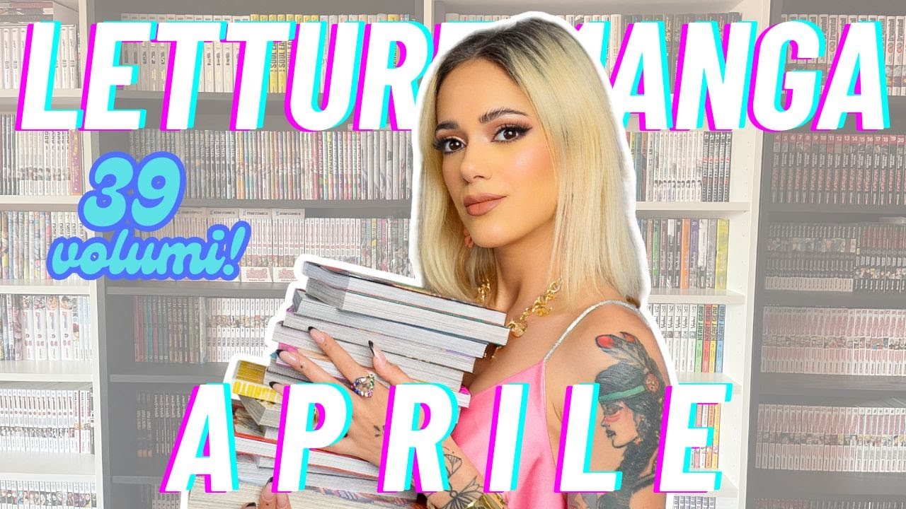 I 39 MANGA LETTI AD APRILE 2025 | LETTURE DEL MESE