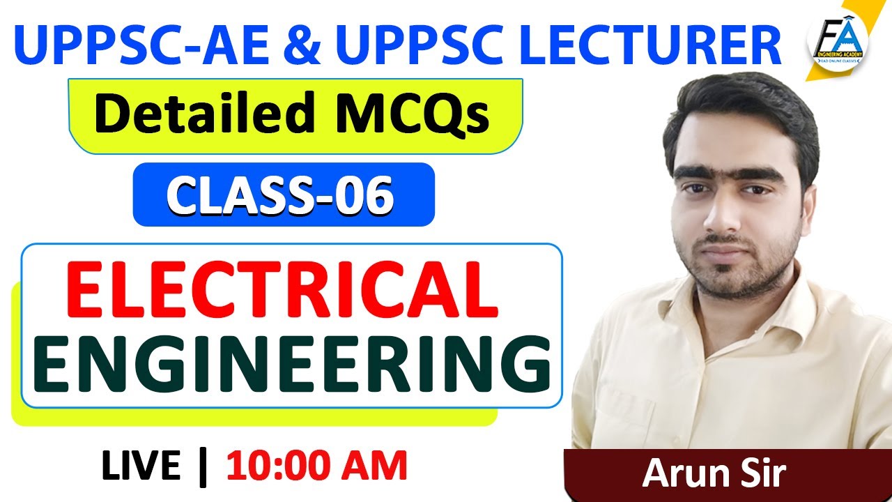 #6 | UPPSC-AE & UPPSC LECTURER  | Detailed MCQs ELECTRICAL ENGINEERING  BY ARUN SIR