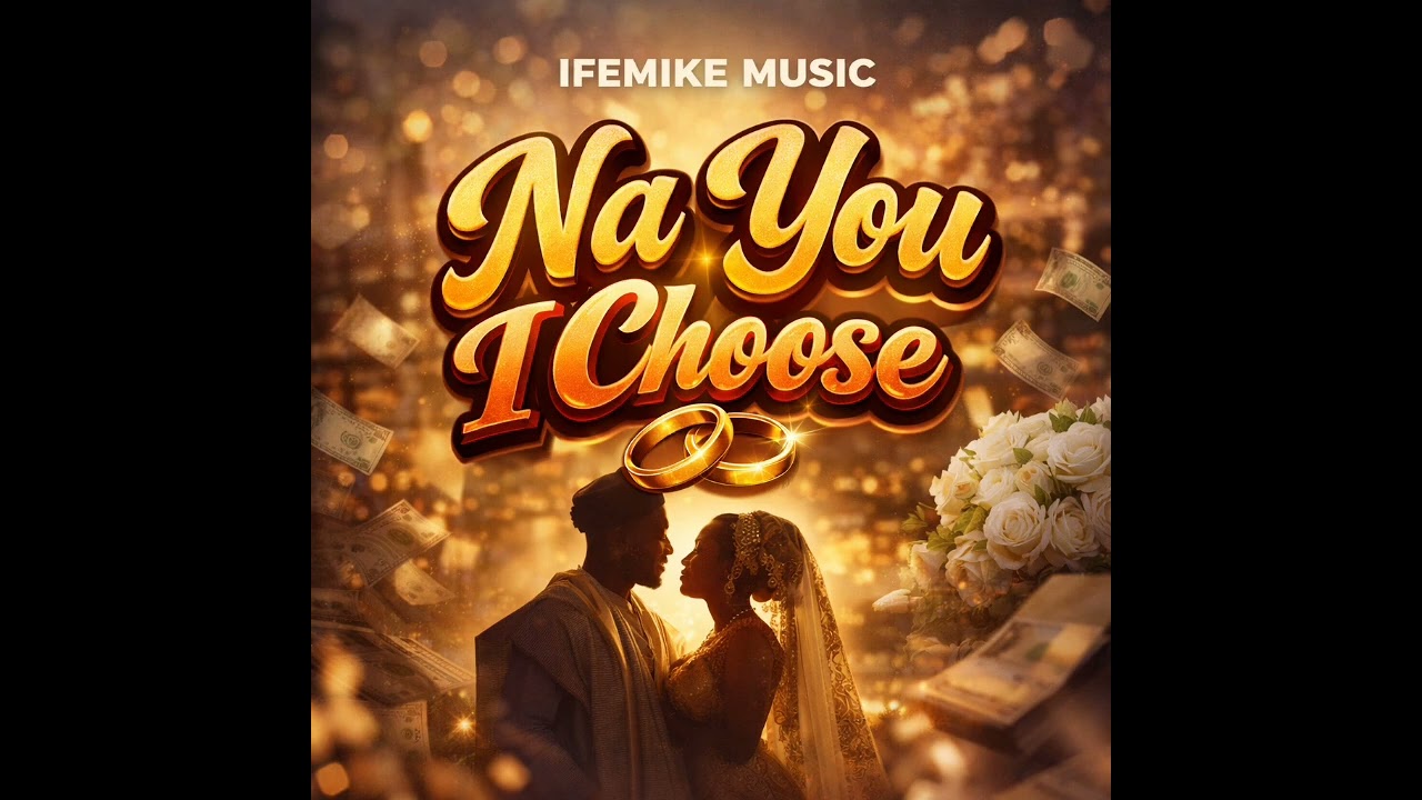 Na You I Choose ❤️ | Hot Nigerian Love Song 2026 (Afrobeats x Street Vibes)