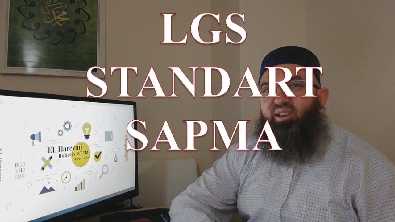 LGS'de Standart Sapma Nedir? ve Zor Sorular Kaç Puan?