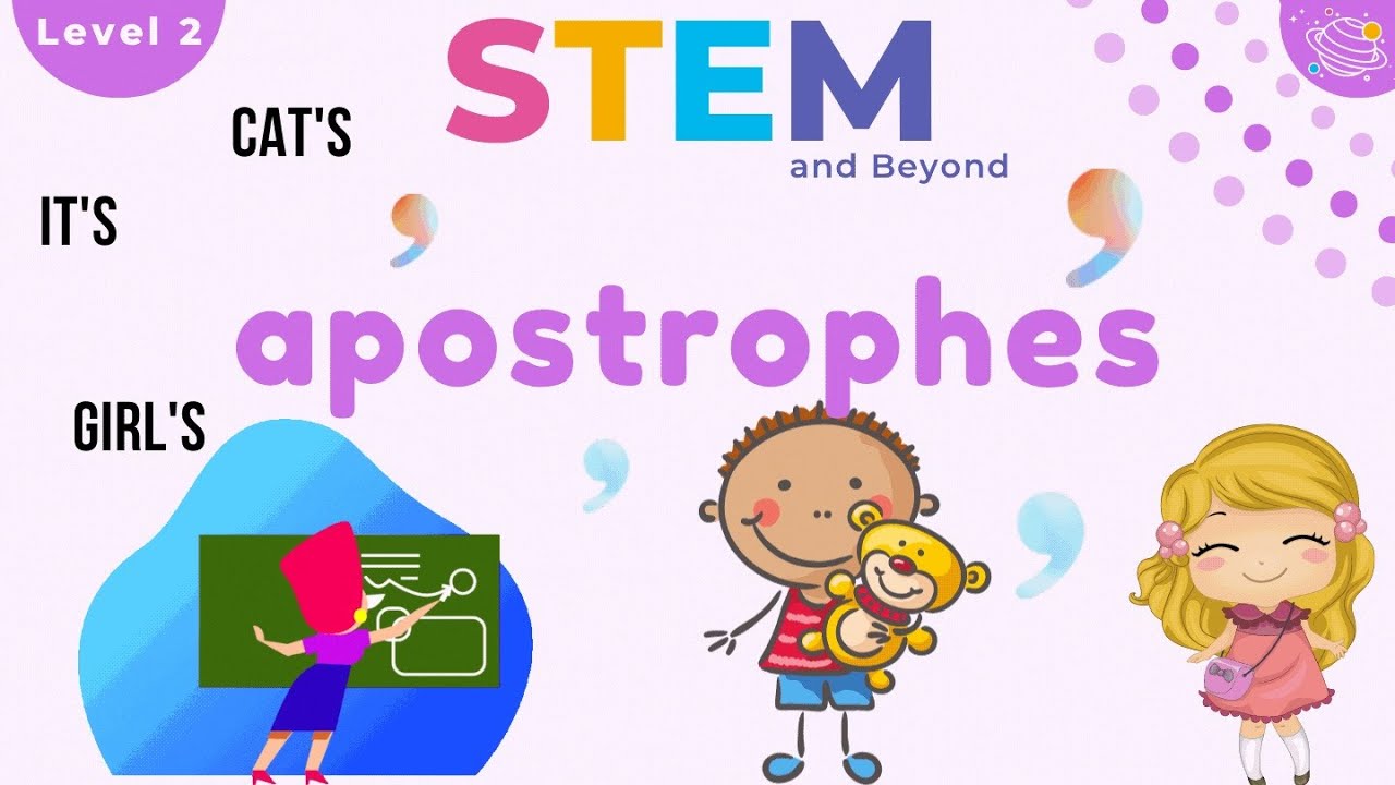 Grammar For Kids | Apostrophes | STEM Home Learning