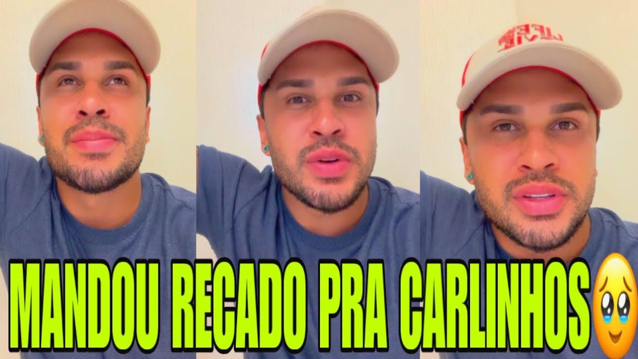 LUCAS GUIMARÃES MANDOU RECADO PRA CARLINHOS MAIA SOBRE O QUE ACONTECEU COM ELE😱🥹