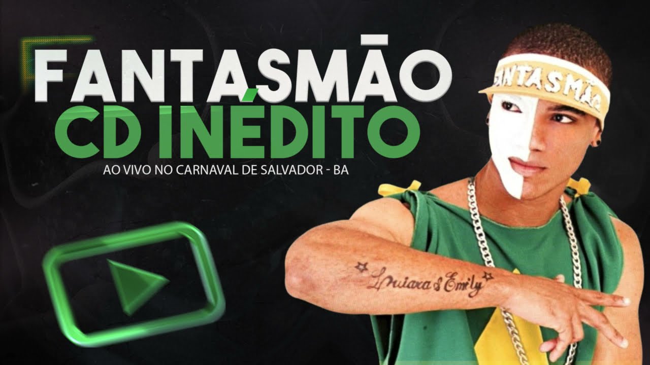 FANTASMÃO • O CD QUE VOCÊ NUNCA ESCUTOU • GROOVE ARRASTADO
