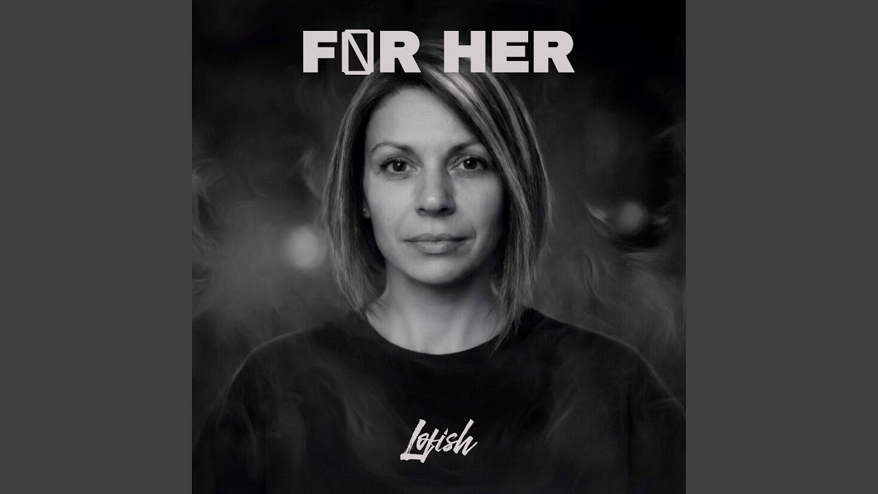 For Her