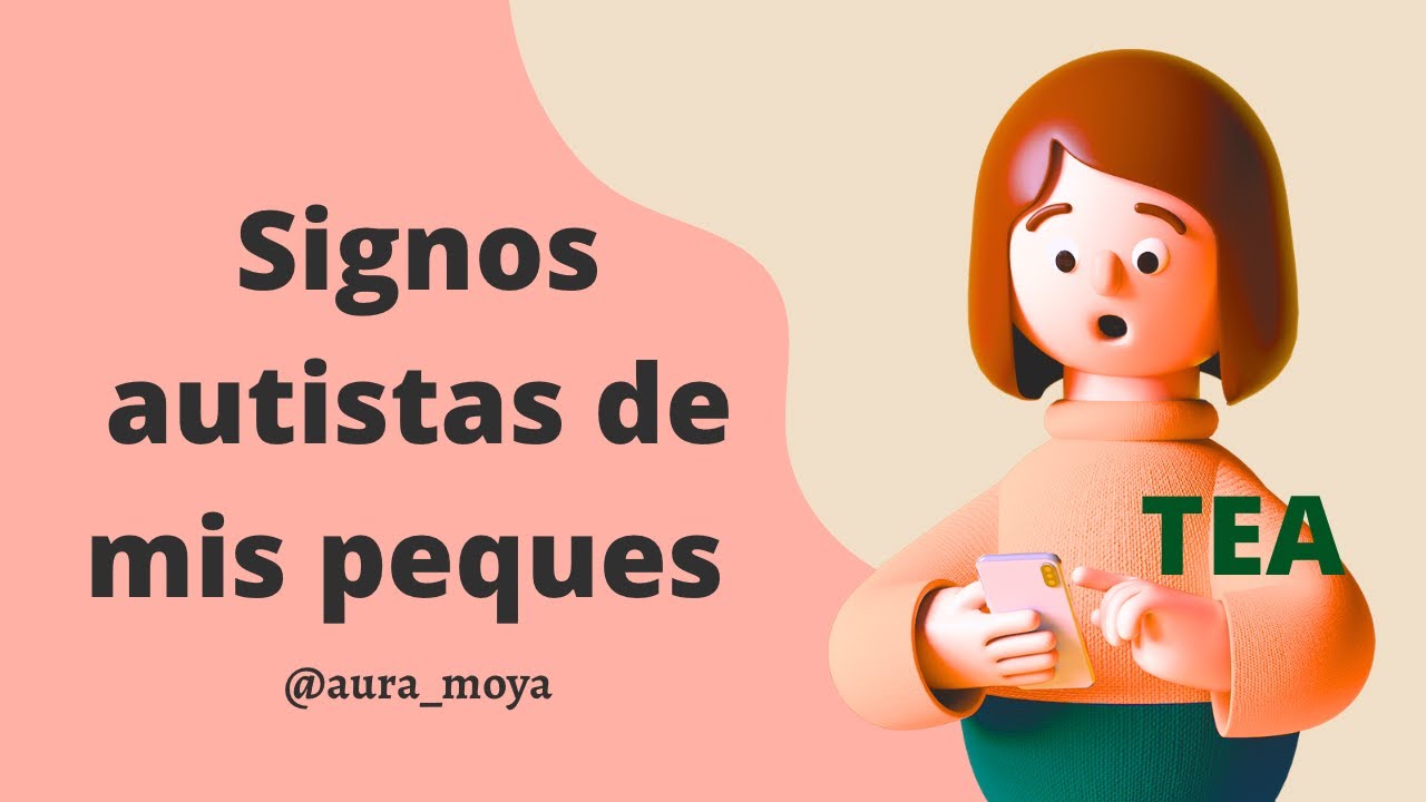 Señales de autismo en mis peques | autismo en niños/as