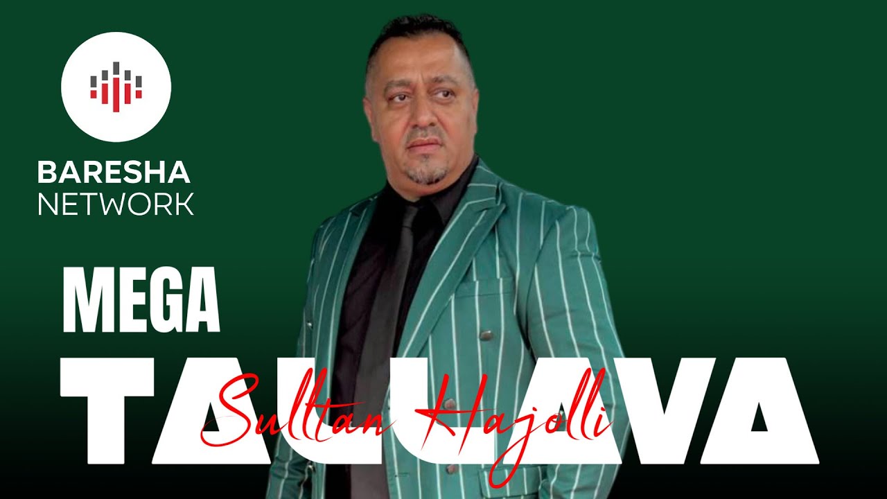 Sulltan Hajolli - MEGA TALLAVA ( Per Mahalla Sakicav Xhamia Llapit )