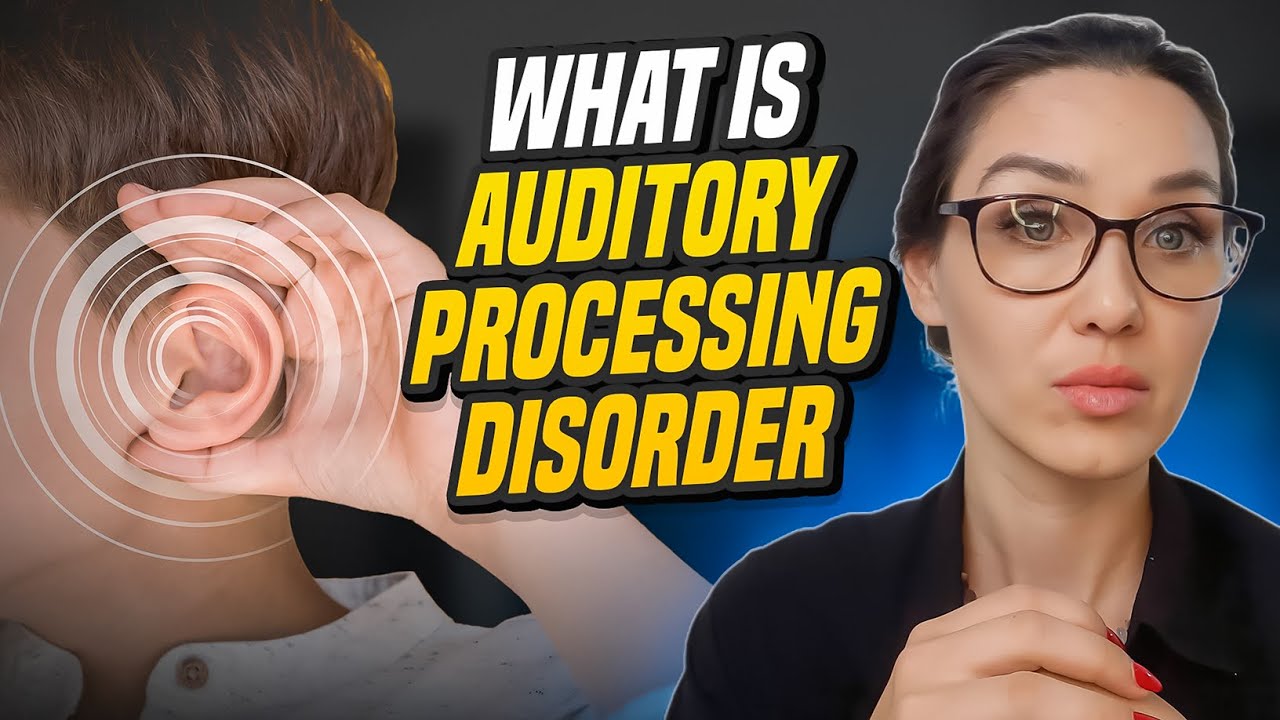 What is Auditory Processing Disorder. And the Simple Strategies to Beat It!