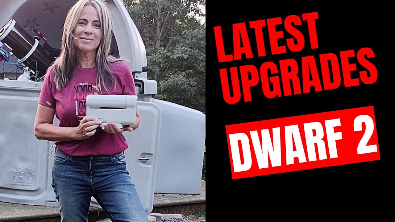Exciting NEW Features for Dwarf 2 Telescope!