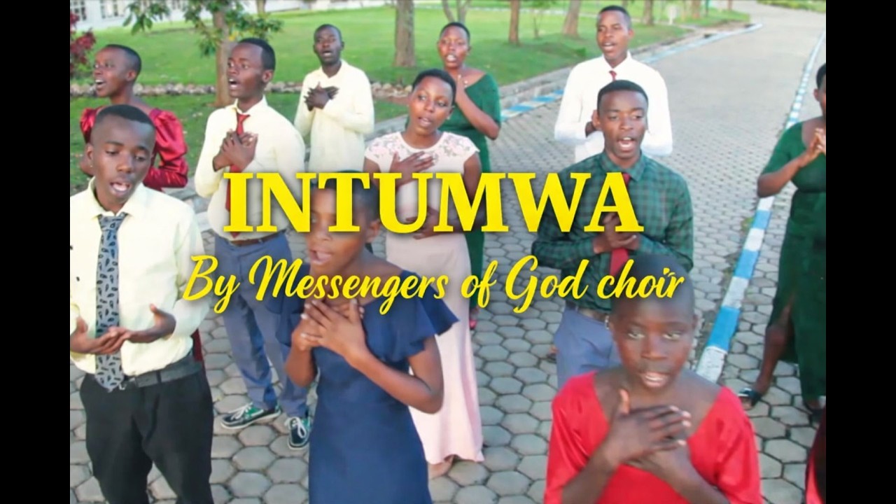 INTUMWA BY MESSENGERS OF GOD CHOIR