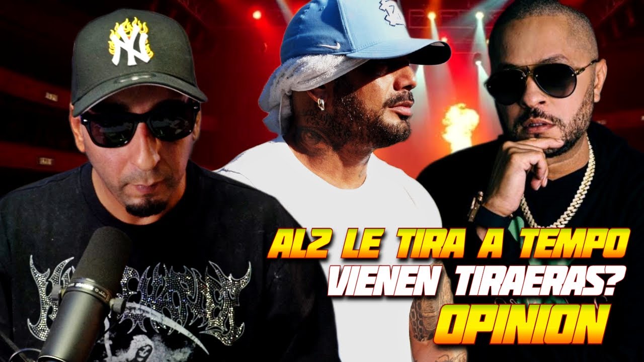 AL2 y TEMPO Se Estan TIRANDO 😱 | Vienen TIRAERAS?