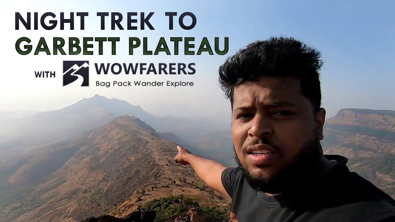 Night Trek to Garbett Plateau with Wowfarers | Marathi vlog