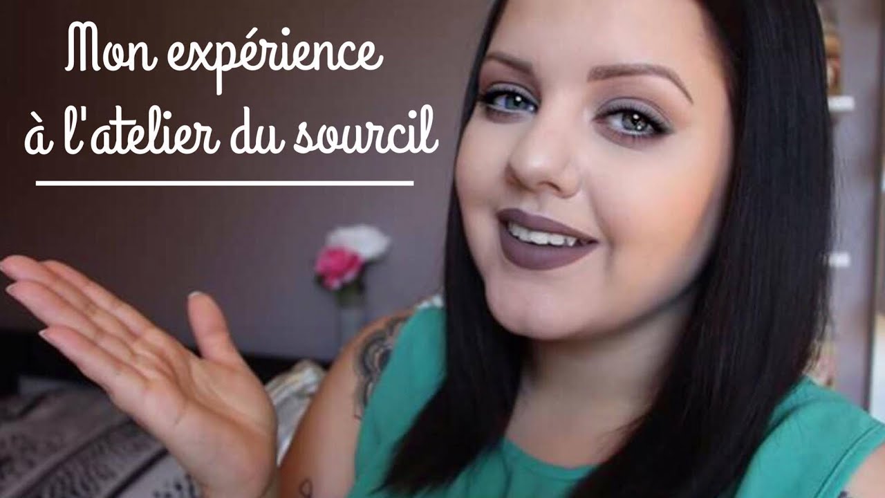 ♡ Mon exp&eacute;rience a l'atelier du sourcil !