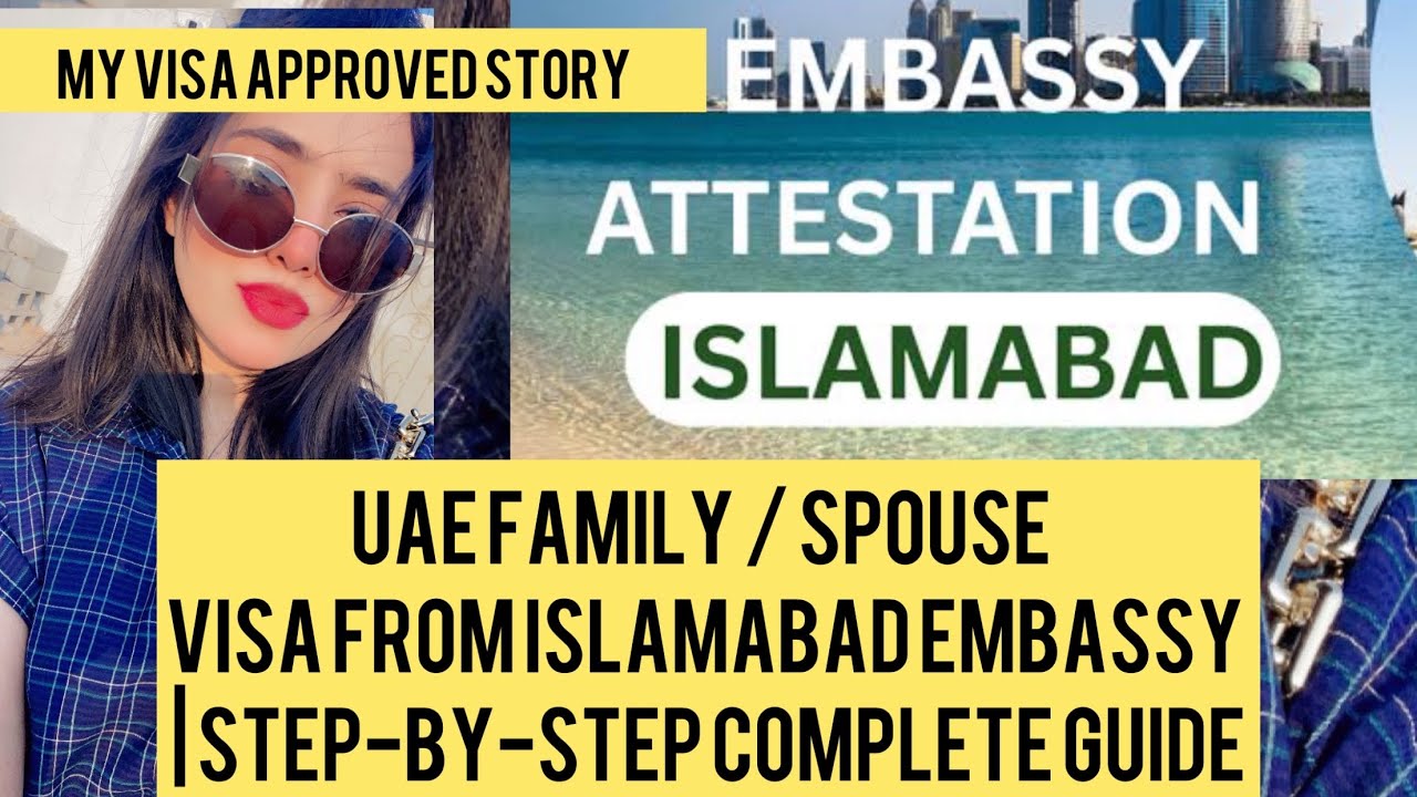 UAE Family / Spouse Visa from Islamabad Embassy | Step-by-Step Complete Guide 2026