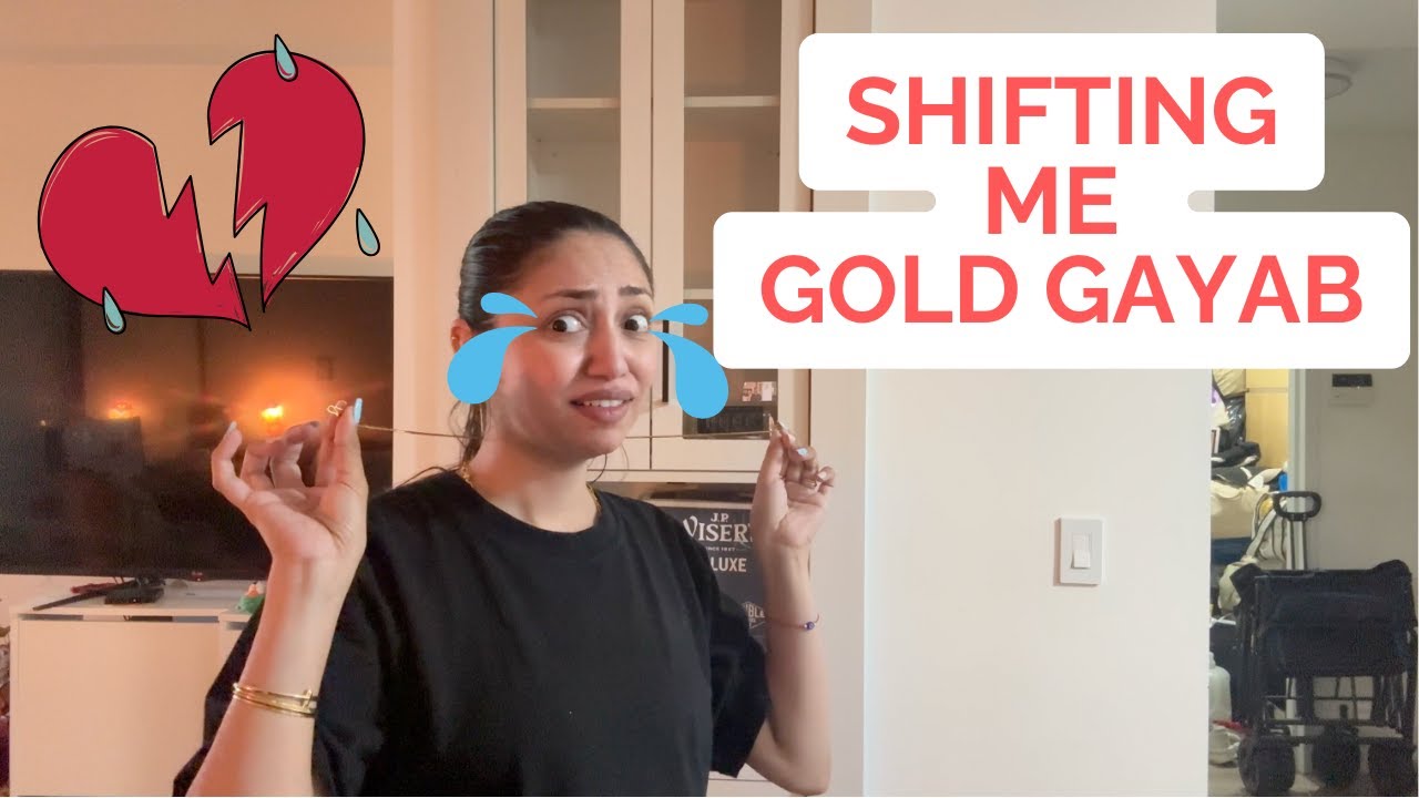 Kya Meri Gold Chain Milegi Fir? | Shifting Days | New House in Canada