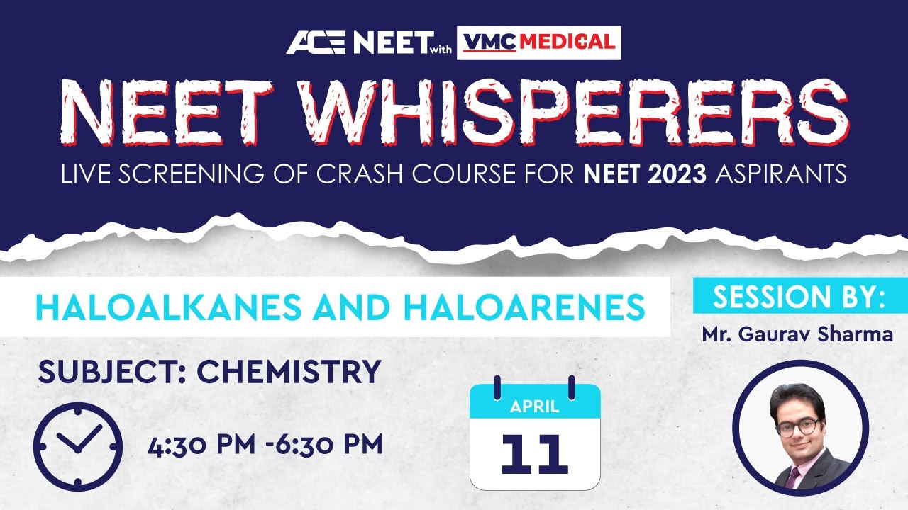 NEET WHISPERERS || RRR || HALOALKANES AND HALOARENES || GAURAV SHARMA