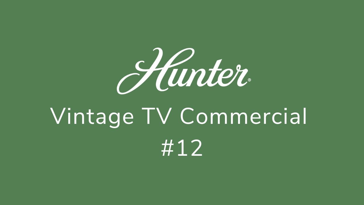 Hunter Fan Vintage TV Commercial | Classic Ceiling Fan Heritage (Throwback Ad #12)