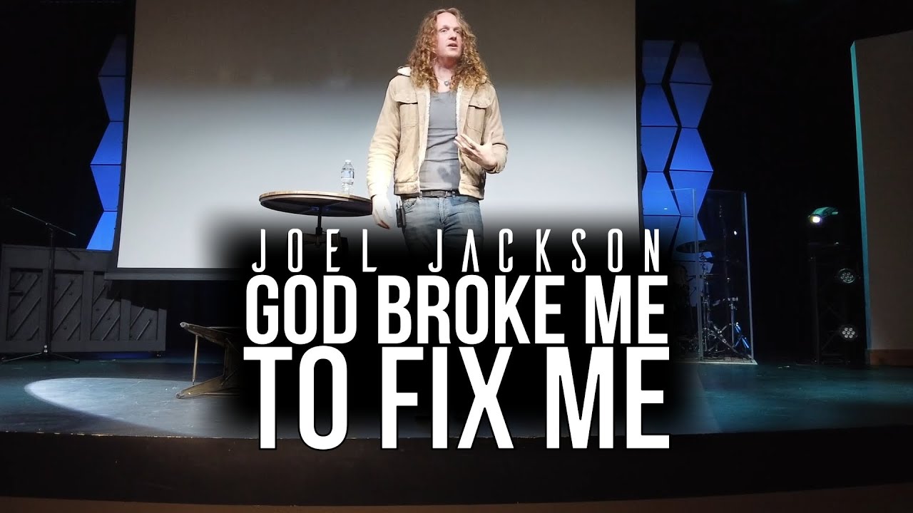 God Broke Me To Fix Me - Joel Jackson (Full Testimony)