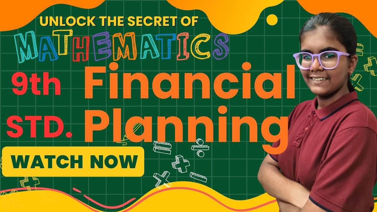 STD 9TH MATHS 1 LESSON NO.6 FINANCIAL PLANNING AND PRACTICE SET 6.1 #FINANCIAL PLANNING #FINANCE
