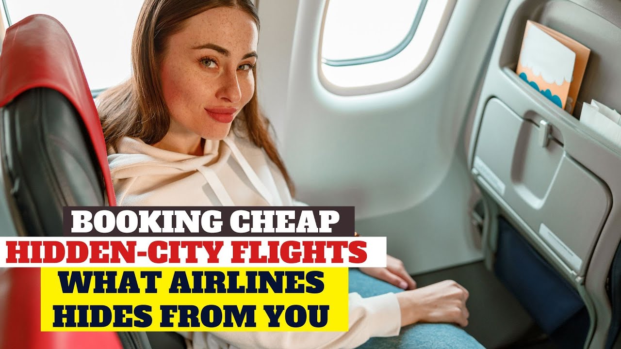 Booking Hidden-City Flights:Travel Site So Cheap.. it&rsquo;s legal |Get cheaper flights online with a VPN