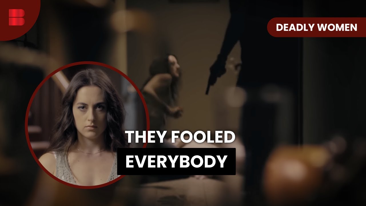 Female Killers Who Tricked Everyone | Deadly Women | True Crime