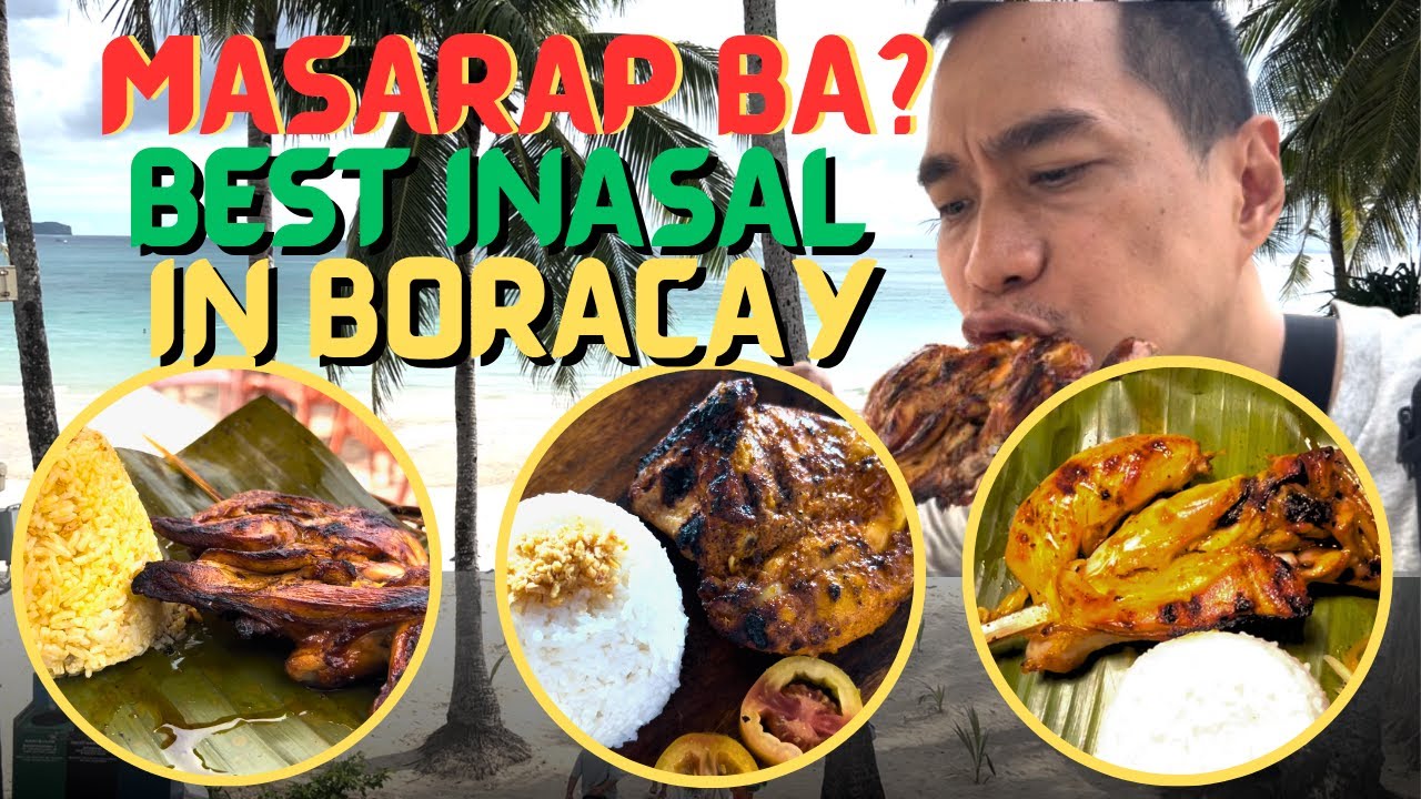 I TRIED DIFFERENT CHICKEN INASAL IN BORACAY | WHICH ONE IS THE BEST?