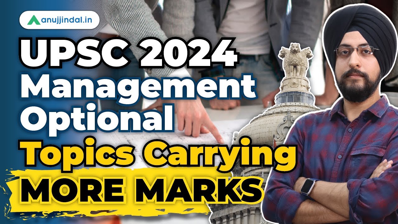 UPSC Management Optional | Marks Breakup of Management Optional | Important Topics | UPSC 2024