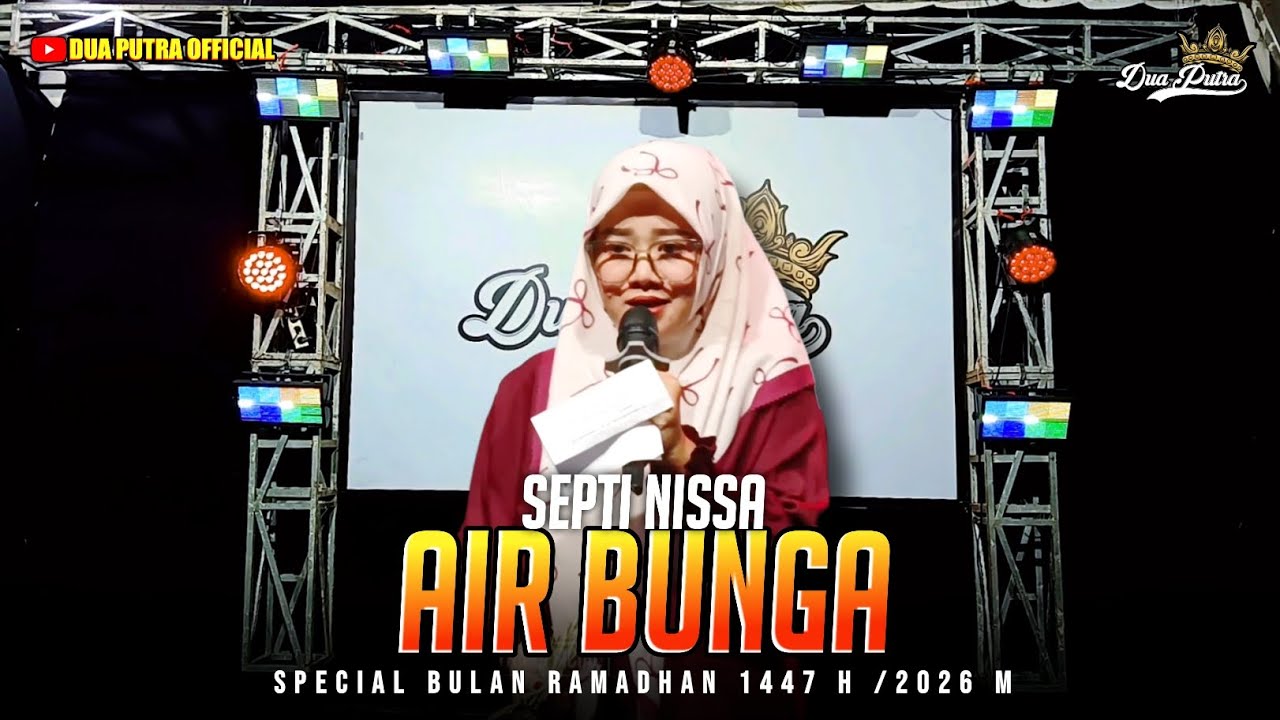 AIR BUNGA - VOC. SEPTI NISSA | TETEMBANGAN ONLINE × DUA PUTRA | SPECIAL BULAN RAMADHAN 2026