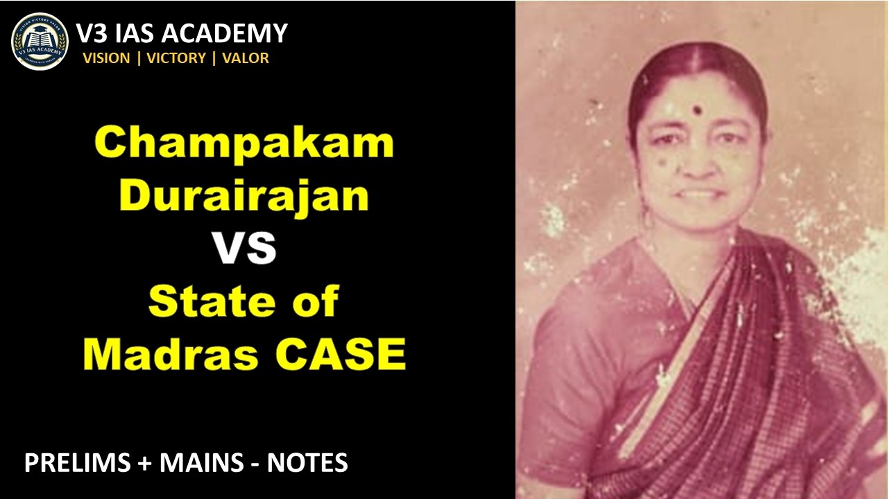 TNPSC Polity | Champakam Durairajan vs State of Madras Case | Prelims + Mains