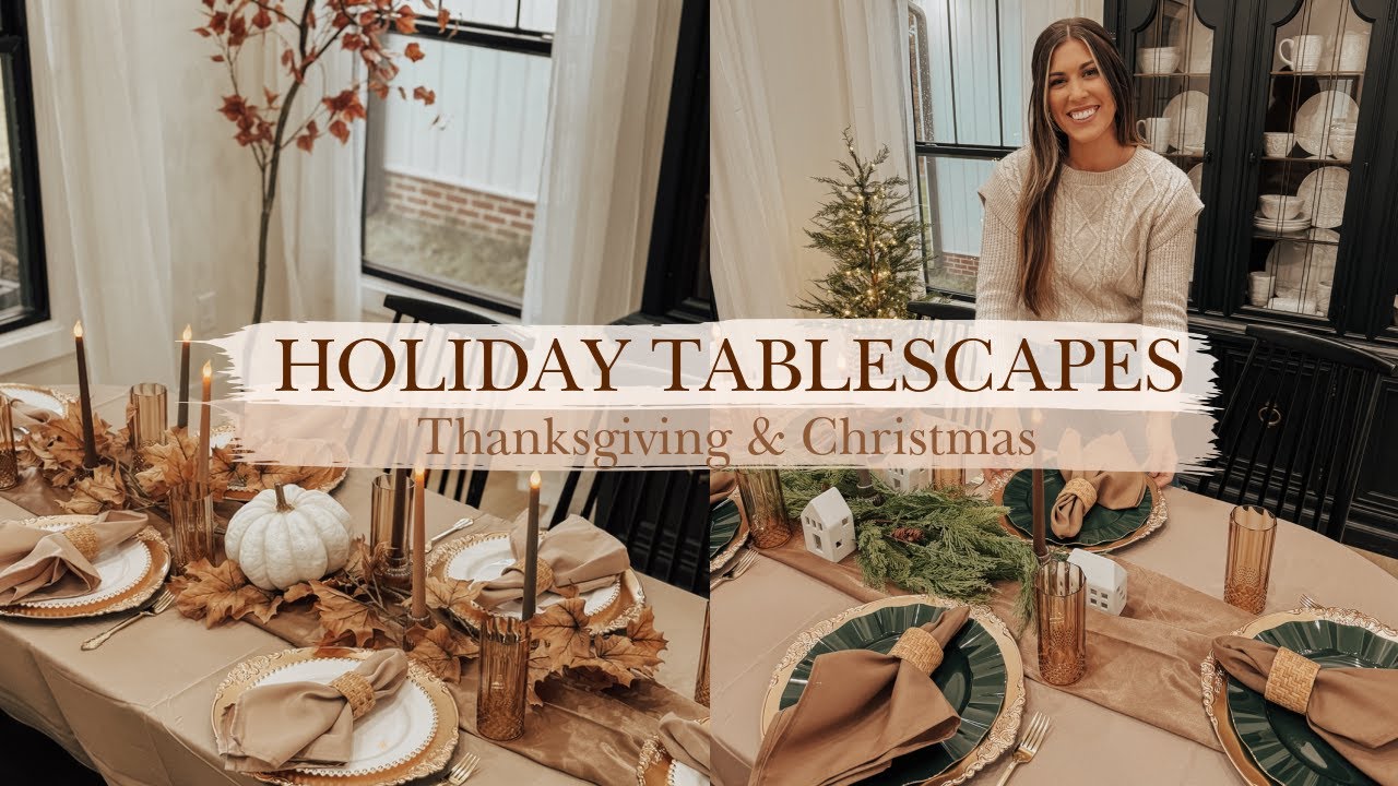 HOLIDAY TABLE DECORATING IDEAS | THANKSGIVING AND CHRISTMAS TABLESCAPE IDEAS 2023