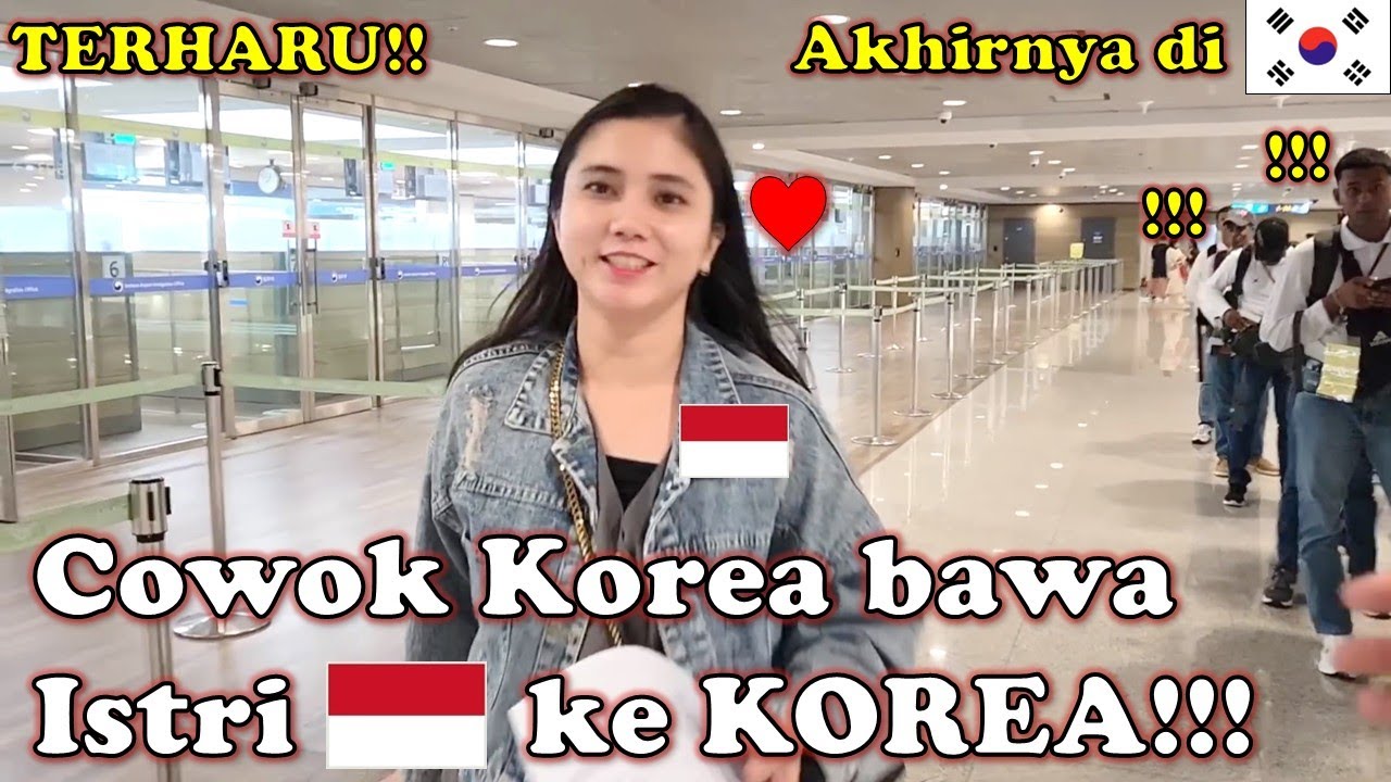 TERHARU! AKHIRNYA COWOK KOREA BAWA ISTRI INDONESIA KE KOREA UNTUK.... NGGAK NYANGKA SUMPAH!!!