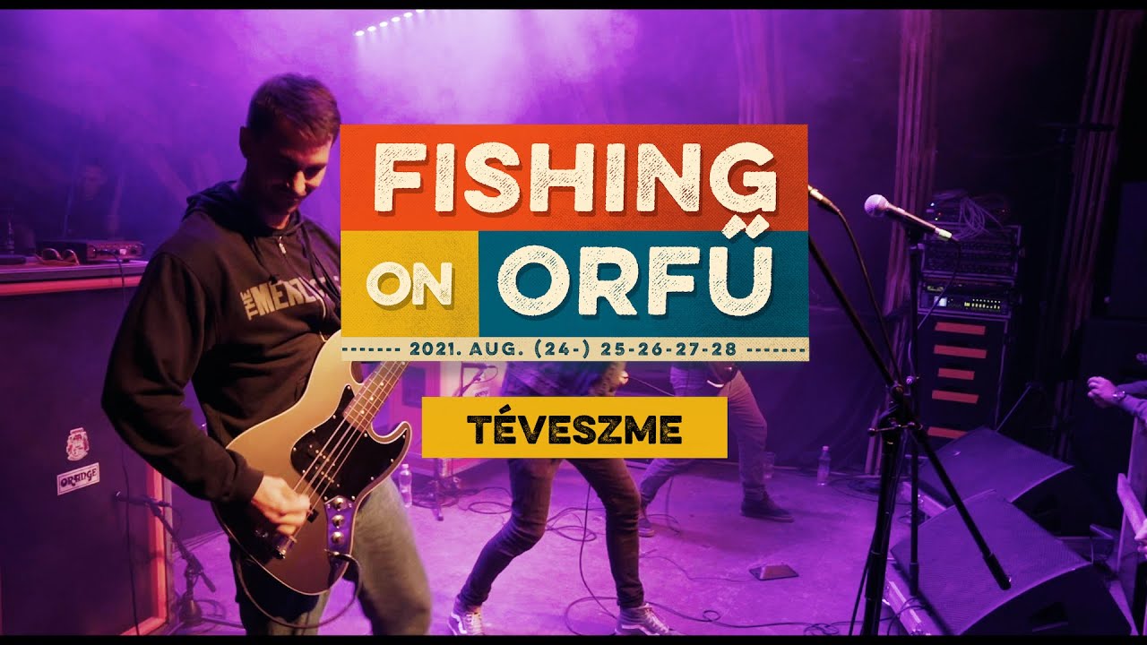Téveszme - Fishing on Orfű 2021 (Teljes koncert)