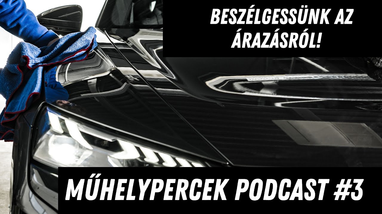 Műhelypercek Podcast #3 // Árképzésről az autókozmetikában! #árazás