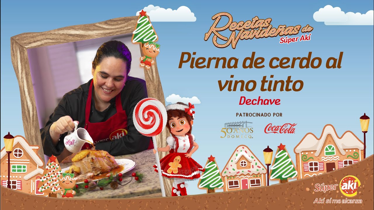 Pierna de cerdo al vino tinto - Recetas Navideñas de Súper Akí con Dechave