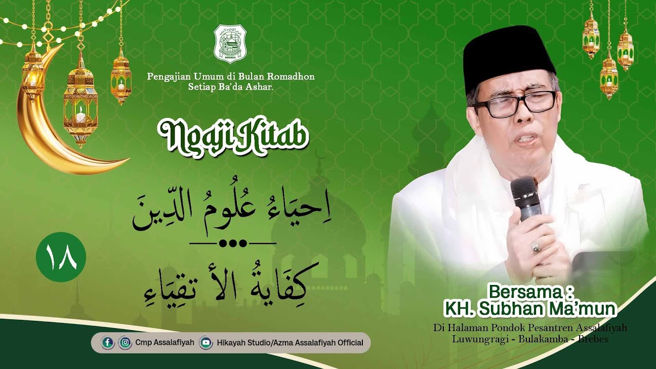 🔴 LIVE  ||  PENGAJIAN KITAB KIFAYATUL ATQIYA' DAN IKHYA 'ULUMUDDIN