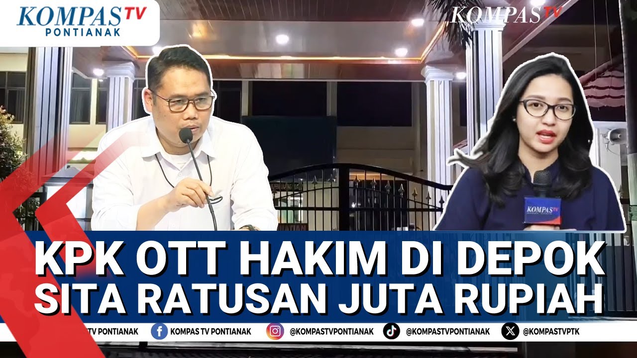 Wakil Ketua Pengadilan Negeri Depok Terjaring OTT KPK, Uang Ratusan Juta  Rupiah Disita
