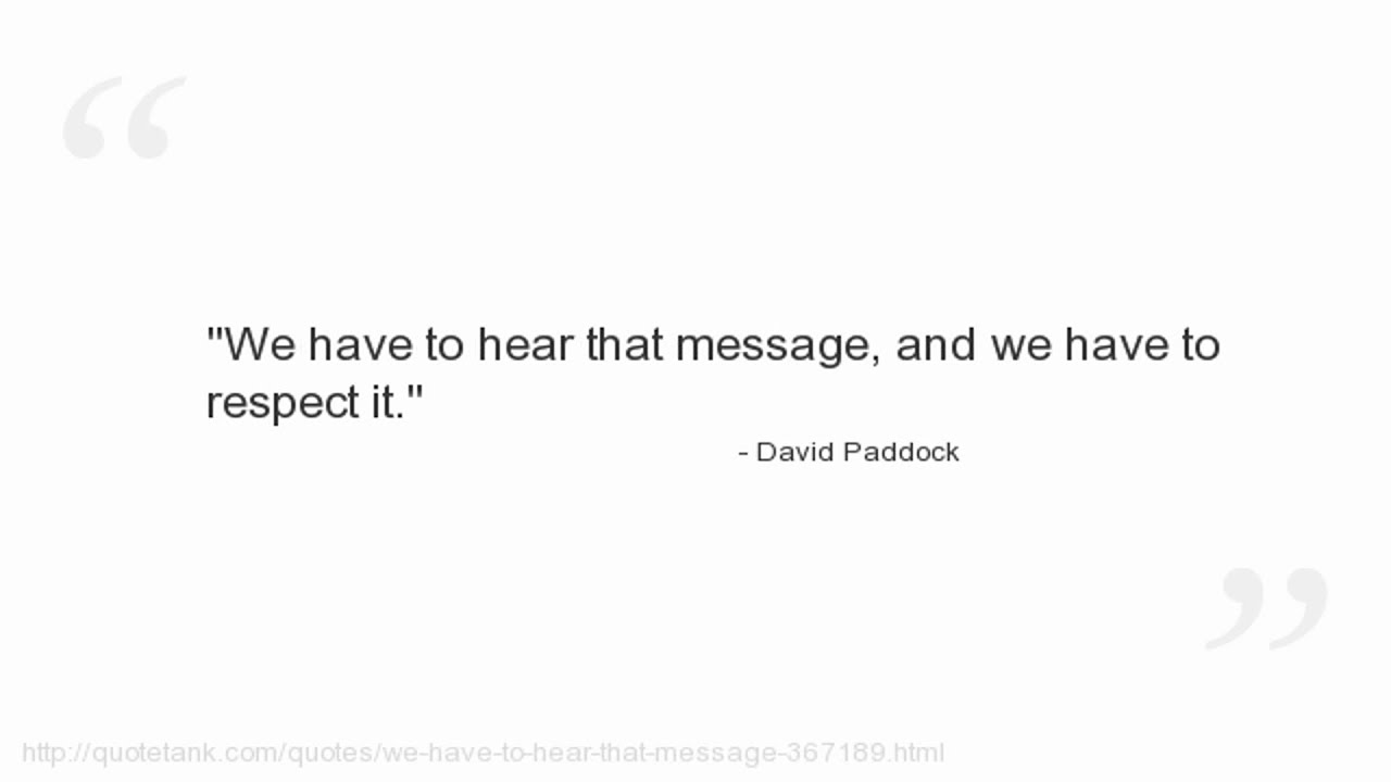 David Paddock Quotes