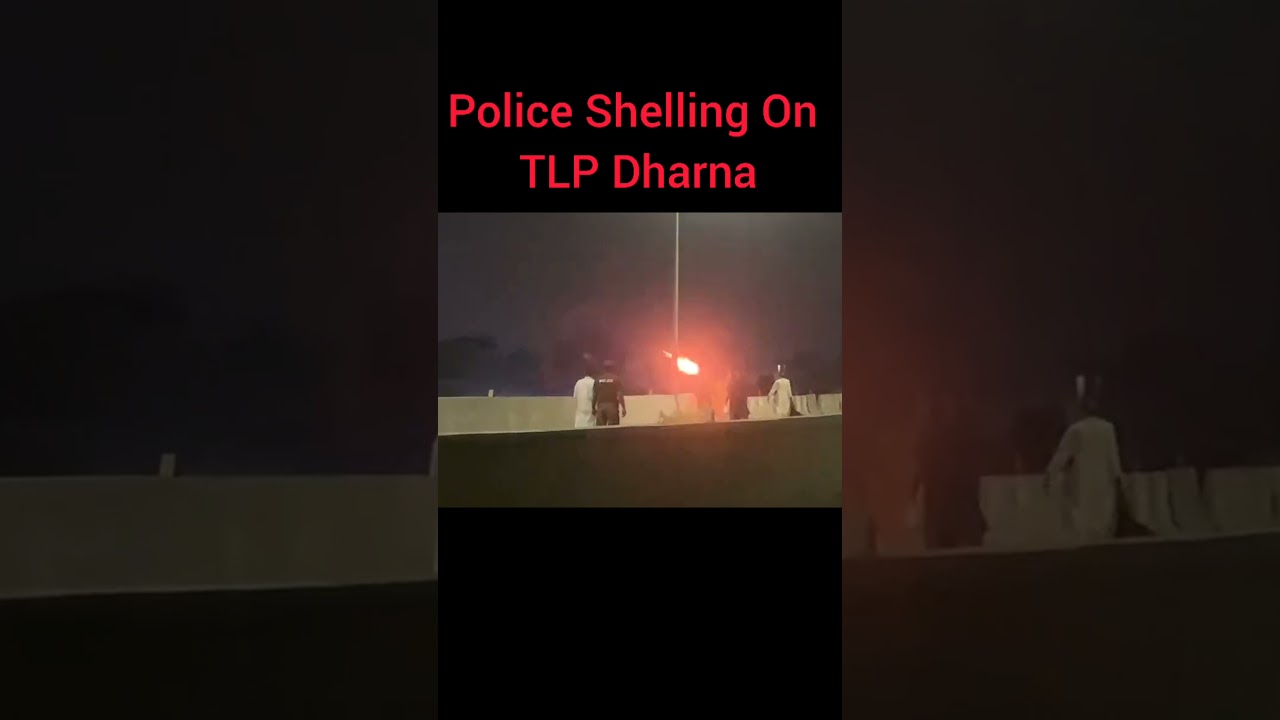 Police Shelling On TLP Dharna || #Shorts