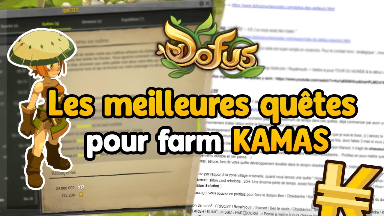 DOFUS - LES QU&Ecirc;TES QUI RAPPORTENT LE PLUS DE KAMAS & ACCESSIBLEs POUR TOUS !