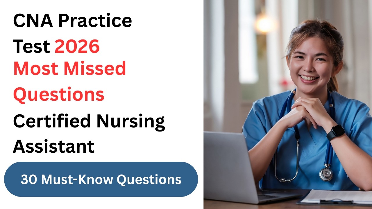 CNA Certification Practice Test 2026 | 30 Most Missed Questions to Pass on First Try ✅