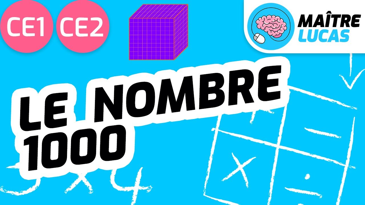 Le nombre 1000 CE1 - CE2 - Cycle 2 - Mathématiques - Maths - Numération