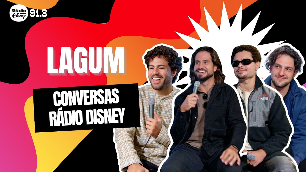 LAGUM - Conversas Rádio Disney