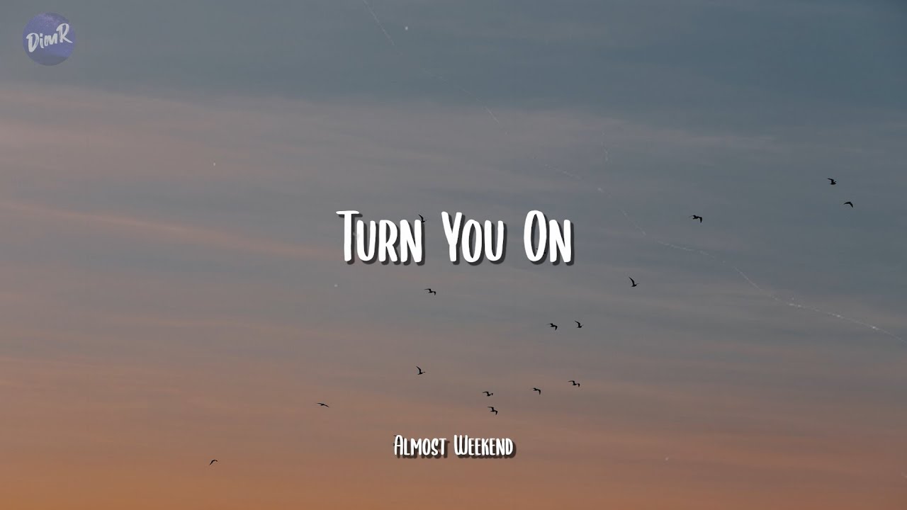 Turn You On - Almost Weekend / Pop, Funk