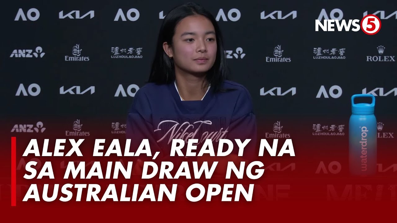 Alex Eala, ibinahagi ang kaniyang mindset sa pagpasok sa main draw ng Australian Open 2026