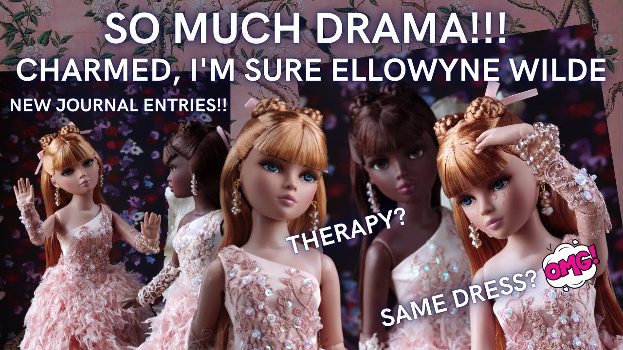 TYLE DRAMATU!! NOWA ELLOWYNE WILDE | TA SAMA SUKIENKA? O M&Oacute;J BOŻE | NOWA CHARMED, I'M SURE DOLL