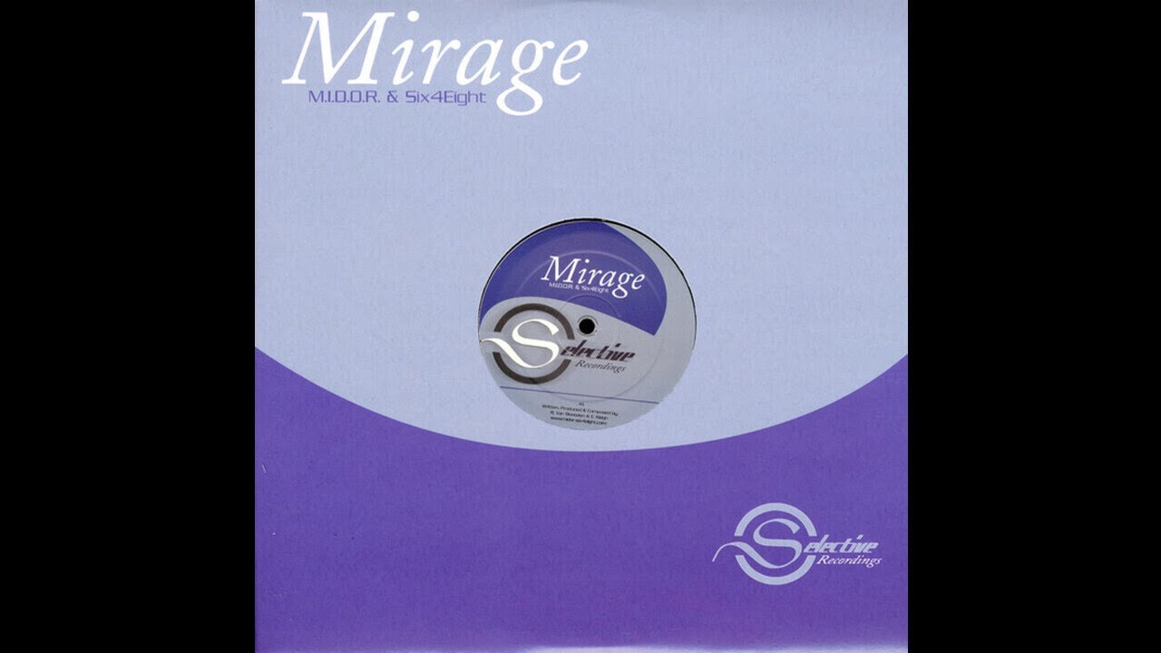 M.I.D.O.R. & Six4Eight - Mirage (Original Mix) [2004]