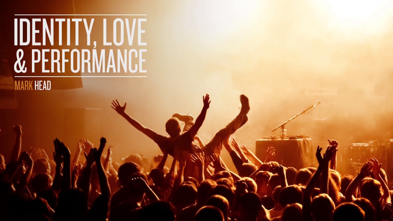 Identity, Love & Performance - Mark Head CD/MP3