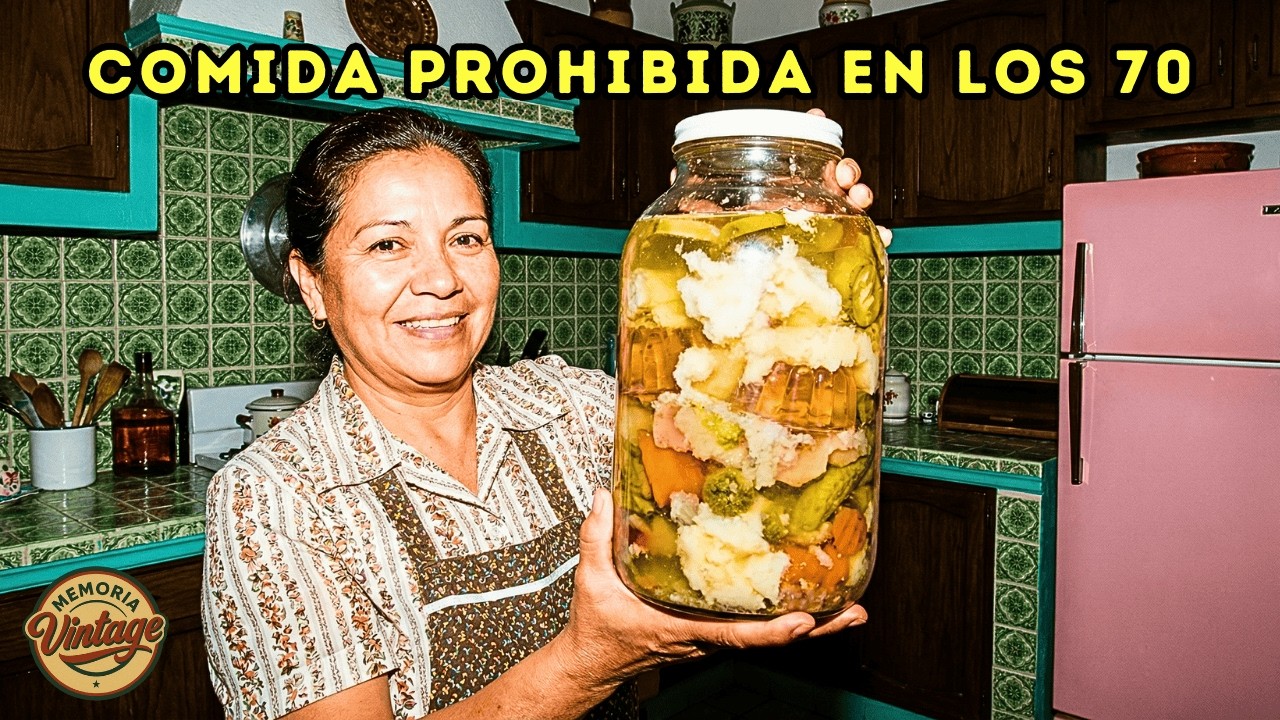22 COMIDAS MEXICANAS PROHIBIDAS de los Años 70s Que los Científicos Hoy Dicen que Eran BUENÍSIMAS