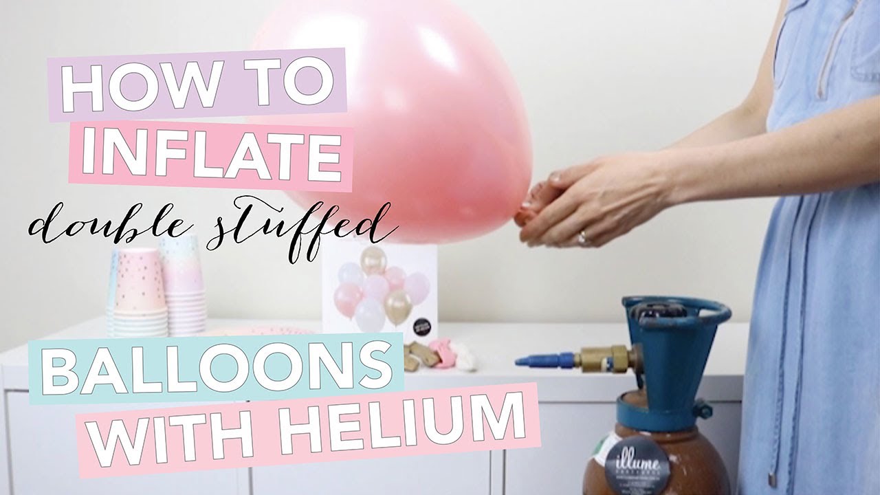 How To Inflate Double Stuffed Balloons with a Helium Tank (Like a Pro)