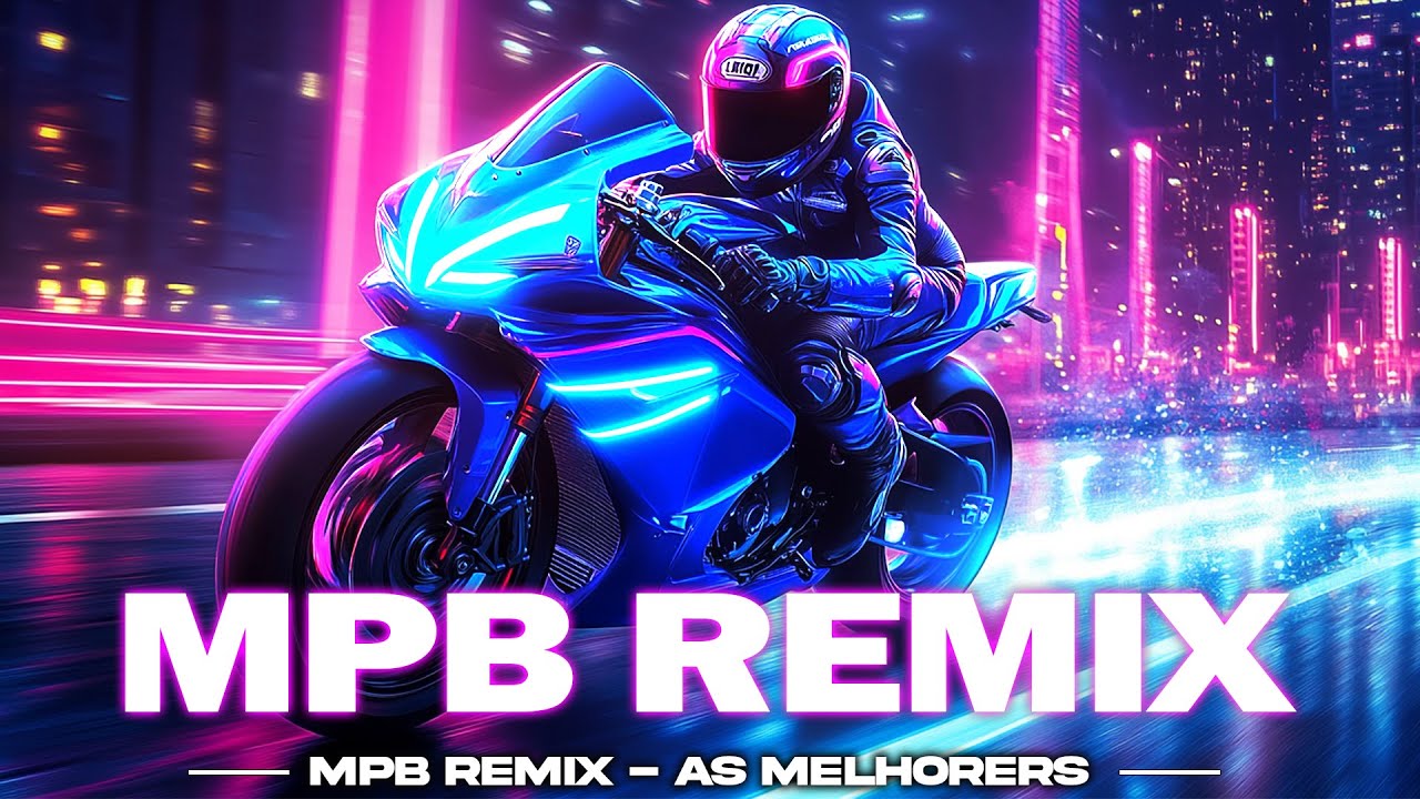 MPB As Melhores Remix 2026 | Brazilian MPB EDM Mix | MPB Clássicos Remixados